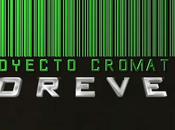 Proyecto Cromatic 2×21: FOREVER