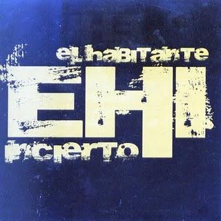 EL HABITANTE INCIERTO / EHI