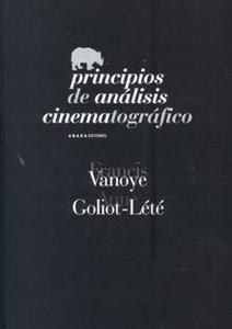 Libros de cine: Principios de análisis cinematográfico de Anne Goliot-Lété y Francis Vanoye.