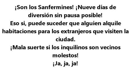 Vecinos molestos. (Es normal, son los Sanfermines).