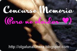 Concurso Memoria (Para no olvidar ♥)