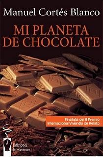 Mi planeta de chocolate, de Manuel Cortés Blanco