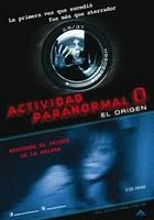 Actividad Paranormal 0: El Origen (2010)
