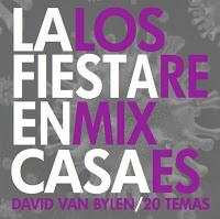David van Bylen lanza La fiesta en casa los remixes