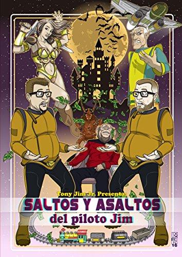 Saltos y asaltos de Tony Jim Jr. 