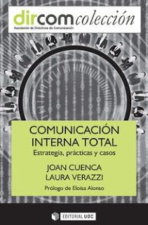 Comunicación interna total; Estrategia, prácticas y casos