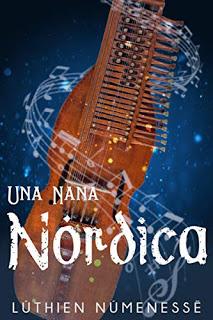 (Reseña) Una Nana Nórdica by Lúthien Númenesse