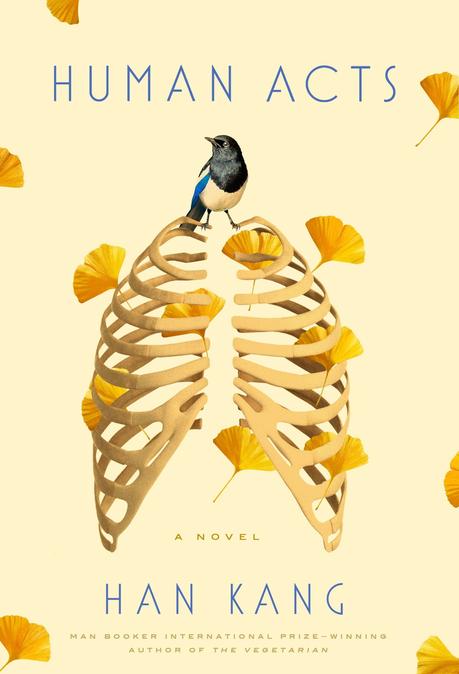 Reseña: Actos humanos, Han Kang Amazon.com: Human Acts: A Novel (9781101906729): Kang, Han: Books