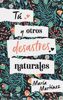 Reseña: Tú y otros desastres naturales de María Martínez