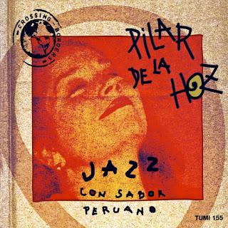 Pilar de La Hoz -  Jazz Con Sabor Peruano