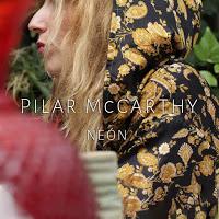 Pilar McCarthy estrena Neón