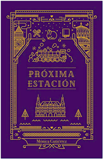 «Próxima estación» de Mónica Gutiérrez