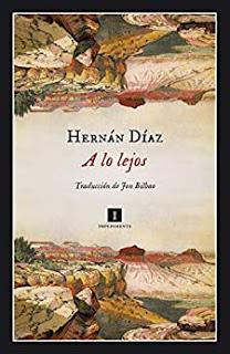 A lo lejos, de Hernán Díaz