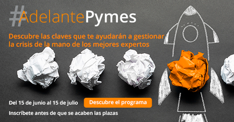 #AdelantePymes, una iniciativa para ayudar a pymes y autónomos en tiempos de incertidumbre