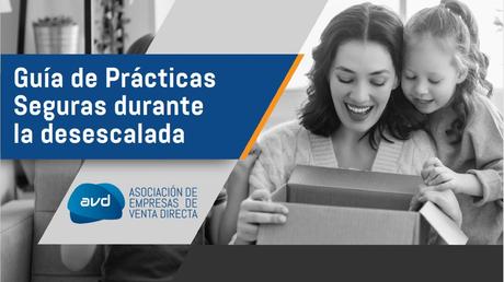 La Asociación de Empresas de Venta Directa publica su Guía de Prácticas Seguras durante la Desescalada