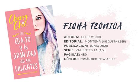 Reseña: ELLA, YO Y LA GRAN IDEA DE SER VALIENTES - Cherry Chic