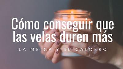 Cómo conseguir que las velas duren más