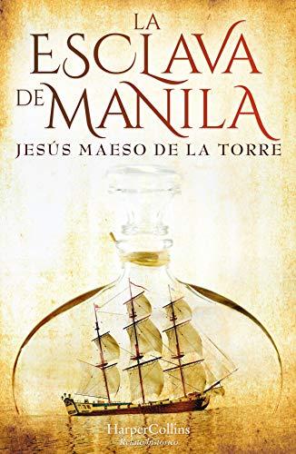 La esclava de Manila de Jesús Maeso De La Torre