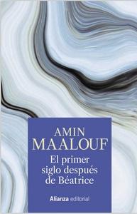 “El primer siglo después de Béatrice”, de Amin Maalouf