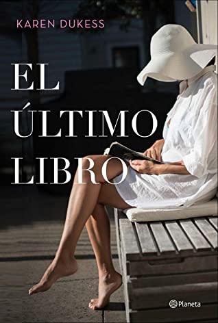 OPINIÓN EL ÚLTIMO LIBRO DE KAREN DUKESS OPINIÓN EL ÚLTIMO LIBRO DE KAREN DUKESS
