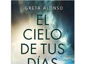 cielo días. Greta Alonso