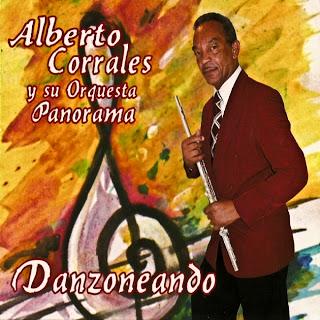 Alberto Corrales Y Su Orquesta Panorama - Danzoneando Alberto Corrales Y Su Orquesta Panorama - Danzoneando