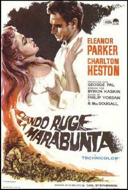 CUANDO RUGE LA MARABUNTA -Byron Haskin