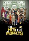 MICRO ANÁLISIS: Do Not Feed the Monkeys