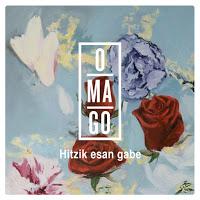 Omago estrenan Hitzik esan gabe