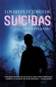 RESEÑA, LOS RECOLECTORES DE SUICIDAS