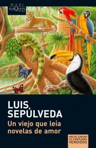 Un viejo que leía novelas de amor. Luis Sepúlveda. Portada del libro: Un viejo que leía novelas de amor. Compra en Imosver.com