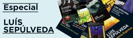 especial luis sepulveda Selección de los mejores libro de Luis Sepúlveda en Imosver.com, tu librería online