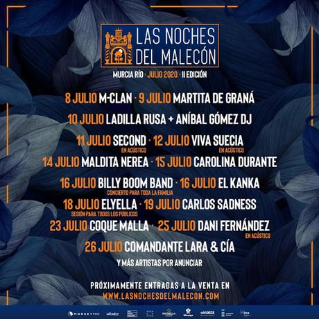 Las Noches del Malecón tendrán en Murcia a M Clan, Second, Viva Suecia, Coque Malla, Carolina Durante, El Kanka... Las Noches del Malecón tendrán en Murcia a M Clan, Second, Viva Suecia, Coque Malla, Carolina Durante, El Kanka...