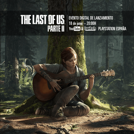 Tendremos evento digital para The Last of Us Part II  este jueves