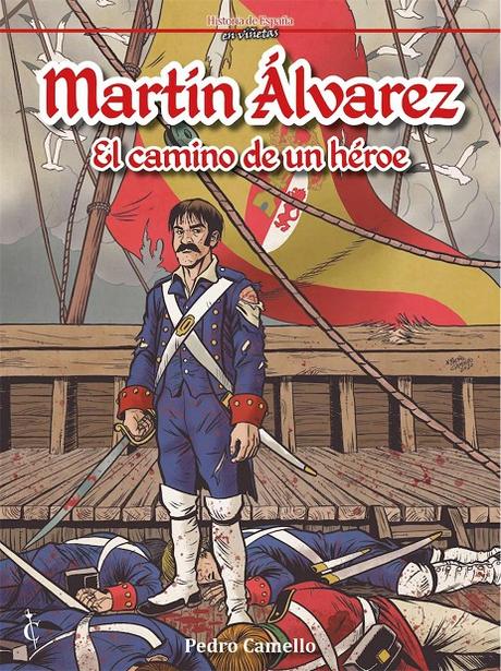 Martín Álvarez, el camino del héroe- Un  valiente español en el Museo Naval de Londres