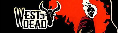 MICRO ANÁLISIS: West of Dead