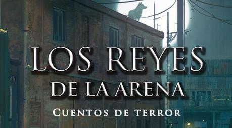 LOS REYES DE LA ARENA, ejemplo de un cuento de ciencia ficción LOS REYES DE LA ARENA, ejemplo de un cuento de ciencia ficción