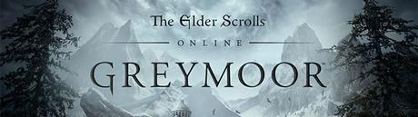 MICRO ANÁLISIS: The Elder Scrolls Online Greymoor