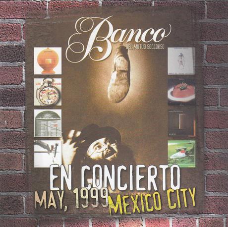 Banco del Mutuo Soccorso - En Concierto Mexico City (1999) Banco del Mutuo Soccorso - En Concierto Mexico City (1999)