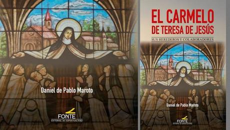 El Carmelo de Teresa de Jesús. Sus herederos y colaboradores
