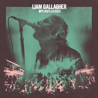 [Disco] Liam Gallagher - MTV Unplugged. Live At Hull City Hall (2020)