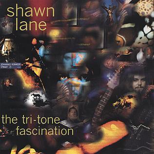 Shawn Lane - The Tri-Tone Fascination (1999)