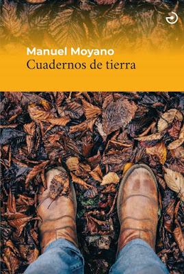 Manuel Moyano. Cuadernos de tierra
