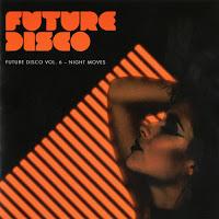FUTURE DISCO VOL.6 - NIGHT MOVES