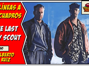 Last Scout Líneas Cuadros Episodio