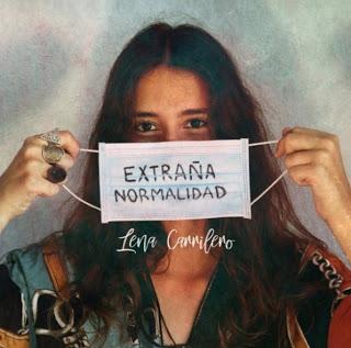 LENA CARRILERO: 'EXTRAÑA NORMALIDAD'