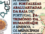 FORTIFICACIONES RAYA PATRIMONIO MUNDIALLa Câmara