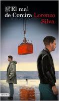 El mal de Corcira. Lorenzo Silva El mal de Corcira. Lorenzo Silva