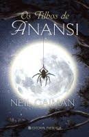 Los hijos de Anansi, de Neil Gaiman Los hijos de Anansi, de Neil Gaiman