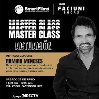 Faciumi Becas en alianza con Smartfilms presentará master class con Ramiro Meneses